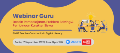 Webinar Guru: Desain Pembelajaran, Problem Solving &  Pembinaan Karakter Siswa
