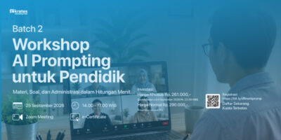 Workshop AI Prompting untuk Pendidik: Materi, Soal, dan Administrasi dalam Hitungan Menit